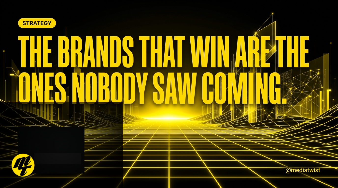 The Brands That Win Are the Ones Nobody Saw Coming.